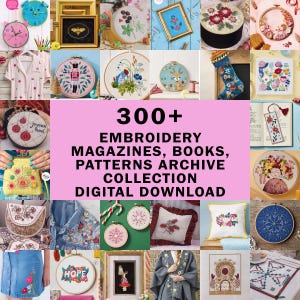 Más de 300 revistas, libros y patrones de bordado en PDF / Diseños y tutoriales DIY / Descarga digital