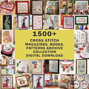 1500+ Cross Stitch Magazines, Books, Patterns Archive Collection PDF (Digital Download)
