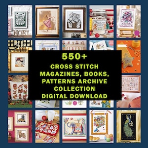 550+ Cross Stitch Magazines, Books, Patterns Archive Collection PDF Digital Download