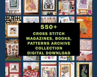 550+ Cross Stitch Magazines, Books, Patterns Archive Collection PDF Digital Download