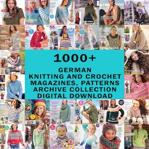 1000+ German Knitting & Crochet Magazines, Books, Patterns Archive Collection PDF | DIY Projects and Tutorials | Digital Download