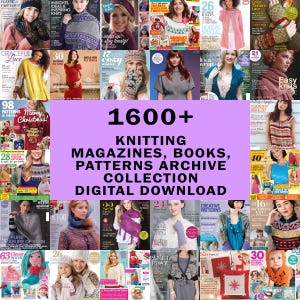 1600+ Knitting Magazines, Books and Pattern Archive Collection PDF | DIY Knit Projects & Tutorials | Digital Download