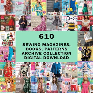 610 Sewing Magazines, Books and Pattern Archive Collection PDF | DIY Projects, Tutorials & Designs | Digital Download