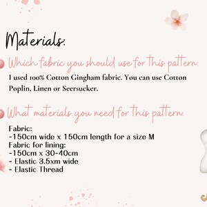 May include: Materials list for a sewing pattern. It includes fabric recommendations, such as cotton gingham, poplin, linen, or seersucker. The list also includes the amount of fabric needed for a size M, fabric for lining, elastic, and elastic thread.