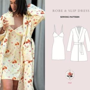 May include: A sewing pattern for a robe and slip dress. The pattern includes a line drawing of the robe and slip dress. The text "ROBE & SLIP DRESS SEWING PATTERN" is at the top of the image. The text "PDF" is at the bottom of the image.