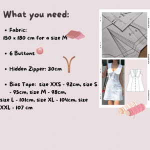 May include: A sewing pattern guide titled What you need listing requirements: 150 x 180 cm fabric for size M, 6 buttons, a 30 cm hidden zipper, and bias tape ranging from 92 cm to 107 cm. Includes paper pattern pieces, a white dress, and thread spools.