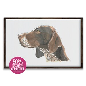May include: A watercolor painting of a brown and white German Shorthaired Pointer dog looking to the left. The painting is framed in a dark wood frame. The text "50% of the proceeds from the sale of this print will be donated to GSP Rescue. Details in description." is printed in pink at the bottom of the image.