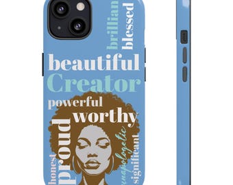 Afrocentric Woman Positive Affirmation iPhone Case, Melanin Girl Gift