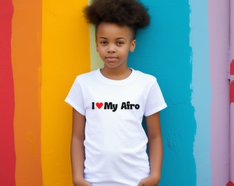 Self Love text tshirt for kids. Love yourself , your afro and your hair tshirt. Gift for melanated child. Positive vibes