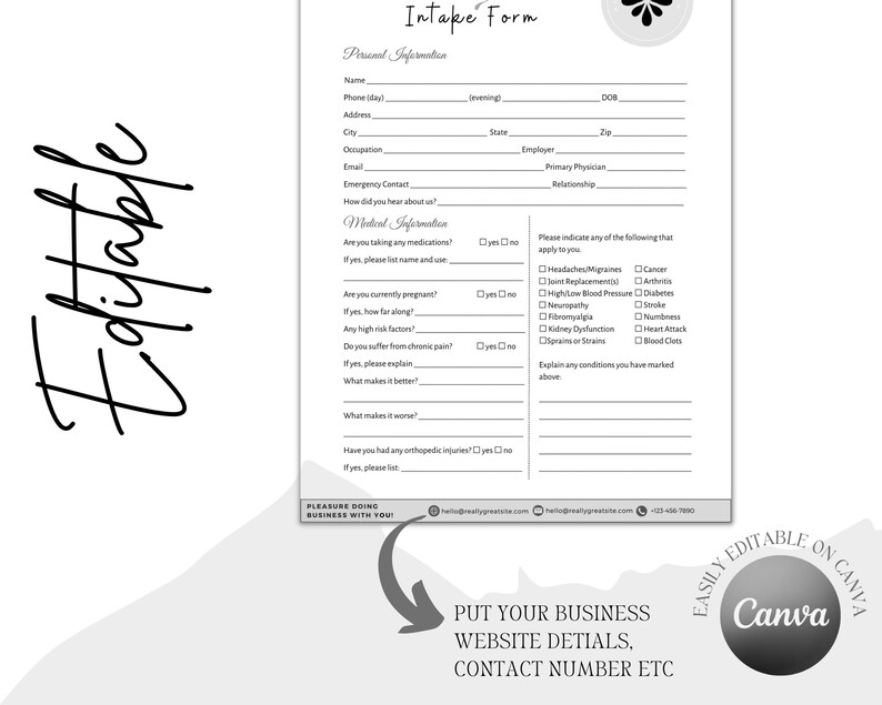 May include: A black and white intake form with the title "Intake Form" at the top. The form includes sections for personal information, medical information, and a section for the client to indicate any conditions that apply to them. The form also includes a section for the client to explain any conditions they have marked. The form is easily editable on Canva.