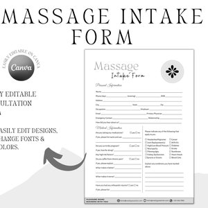 May include: A black and white printable massage intake form with a flower design. The form includes sections for personal information, medical information, and a checklist of conditions. The form is fully editable on Canva.