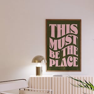 This Must Be The Place Print Green and Pink Retro Wall Art Talking Heads Print Lyric Print Vintage Music