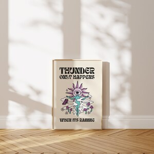 Thunder Only Happens When Its Raining Psychedelic Printable Wall Art