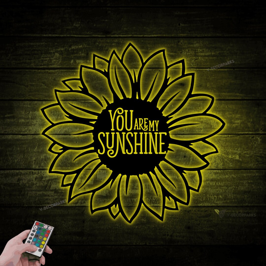 You Are My Sunshine Metal Cut Gift for Mom Custom Sunflower Etsy