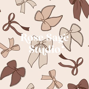 May include: A seamless pattern featuring various bows in shades of brown and beige. The bows are drawn in a simple, minimalist style and are arranged in a repeating pattern. The text "Rose Sage Studio" is centered in the pattern.