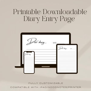 May include: Printable and downloadable diary entry page template for iPad, GoodNotes, or printing. The template features a simple design with the text "Dear diary..." and a space for the date.
