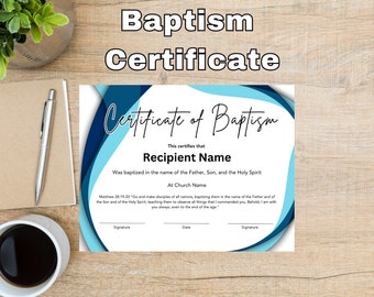 May include: A blue and white certificate of baptism with the text "Certificate of Baptism" at the top. The certificate states "This certifies that Recipient Name was baptized in the name of the Father, Son, and the Holy Spirit at Church Name." The certificate also includes a quote from Matthew 28:19-20.
