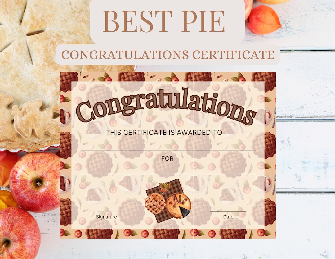 Printable Best Pie Certificate Award, Winner of Games, Pie Award, Baked