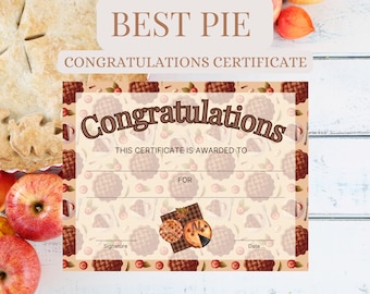 Award Certificate Printable Best Pie, Congratulations template, Winner of Games, Pie Award, Baked Goods Printable for Number one Pie Desert