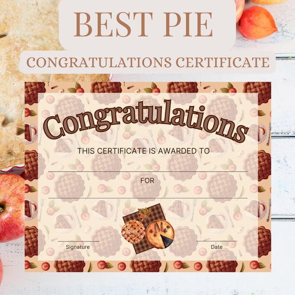 Printable Best Pie Certificate Award, Winner of Games, Pie Award, Baked Goods Award Printable for Number one Pie Desert Award, Editable Pie