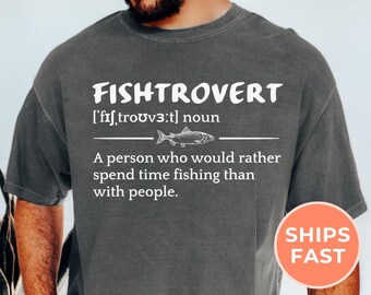 Fishtrovert Comfort Colors® Shirt, Funny Fishing Dad Tee, Introvert Fishing Tshirt, Gift for Fishing Lovers