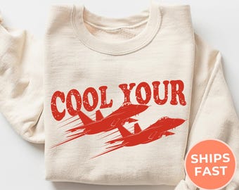 Cool Your Jets Sweatshirt, Retro Boho Unisex Sweater, Aesthetic Trendy Graphic T-shirt, Sarcastic Funny Gift