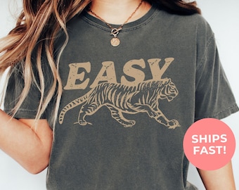 Easy Tiger Graphic Tee: Retro Boho Comfort Colors Shirt