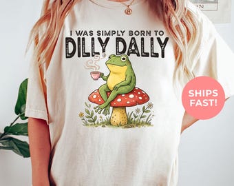 Camiseta Born to Dilly Dally Comfort Colors®, camiseta vintage de rana, camiseta retro bohemia, camiseta gráfica estética de moda, regalo sarcástico y divertido