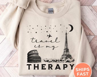 Vintage Vacation Sweatshirt: "Travel Is My Therapy", World Traveler Gift, Adventurer Shirt