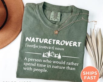 Naturetrovert Comfort Colors® Shirt, Funny Hiking Tee, Introvert Outdoor Tshirt, Gift for Nature Lovers