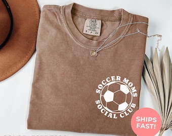 Comfort Colors Soccer Mom Shirt: Social Club Tee, Game Day Apparel