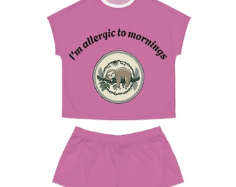 Allergic to Mornings sloth pajama set Women's short sleepwear