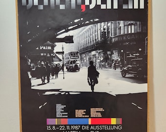 Berlin, Berlin 1987 Poster - 750 Year City History Exhibit at
