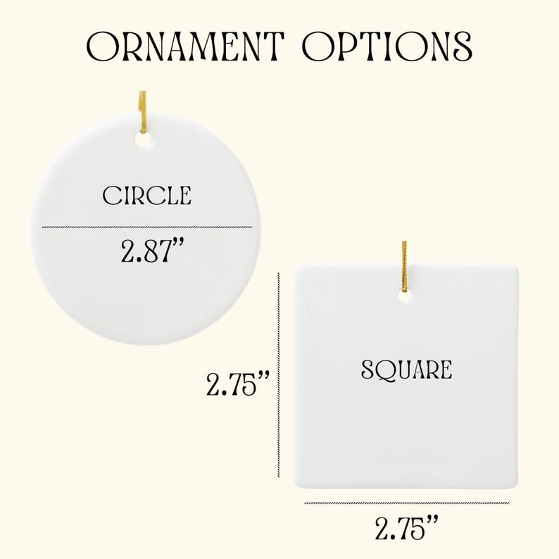 Two white ceramic ornament options are shown: a round one labeled "CIRCLE" with a 2.87" diameter, and a square one labeled "SQUARE" with 2.75" sides.