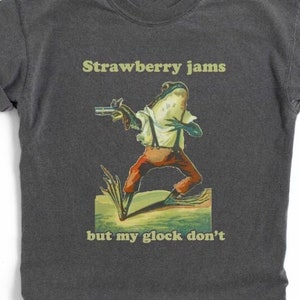 Strawberry Jams but My Glock Don't Shirt Comfort Colors Funny T-shirt ...