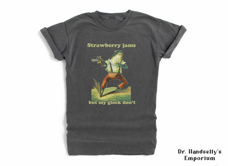 Strawberry Jams but My Glock Don't Shirt Comfort Colors Funny Tshirt