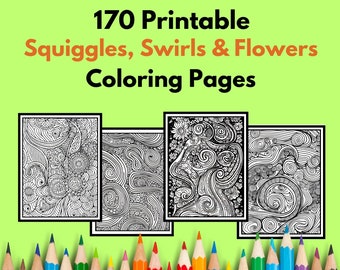 Squiggles Swirls and Flowers Doodle Coloring Book, 170 Printable Coloring Pages