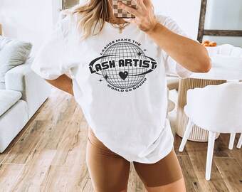 Lash Artist Shirt, Lash Shirt, Lash Artist Tshirt, Lash Apparel, Lash Artist Gift, Lash Tech Gift, Lash Apparel, Lash Tshirt
