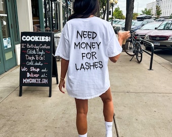 Need Money For Lashes Shirt for Lash Artist, Lash Gift for Lash Tech, Lash Apparel Clothing, Lash Artist Comfort Colors Tee, Lash Merch