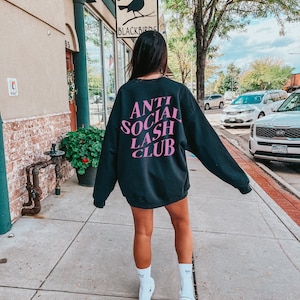 Anti Social Lash Club, Lash Artist Sweatshirt, Lash Sweatshirt, Lash Apparel, Lash Artist Gift, Lash Tech Gift, Lash Merch, Lash Tech