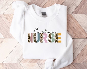 CUSTOM Personalized Leopard Print Nurse Sweatshirt, RN, LPN, Nursing Student Gift, Cute Custom Nurse Crewneck Sweatshirt, Cheetah Print