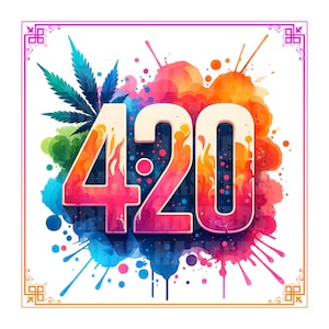 May include: A colorful watercolor illustration of the number 420 with flames and a marijuana leaf. The background is a vibrant mix of pink, blue, orange, and yellow.