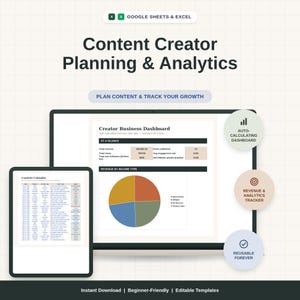 May include: A digital content creator planning and analytics template for Google Sheets and Excel. The display shows a Creator Business Dashboard with revenue data, a pie chart, and a content calendar. Includes labels for auto-calculating dashboard, revenue and analytics tracker, and reusable forever features.