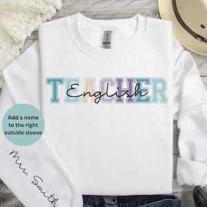 Custom English Teacher Shirt, English Teacher Shirt, English Teacher Sweatshirt, Teaching Shirt, English Teacher Gift, High School English