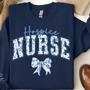 Personalized Hospice Nurse, Hospice Nurse Shirt, Custom Hospice Nurse Sweatshirt, Hospice Nurse Team, Hospice Nurse Team Gift, Hospice Gift