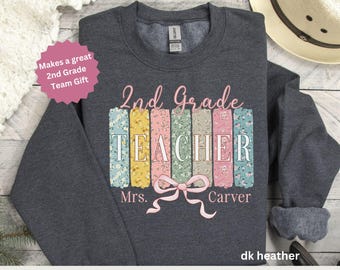 Personalized Second Grade Teacher, 2nd Grade Teacher Sweatshirt, Second Grade Team, Second Grade Teachers, Elementary Teacher, 2nd Grade