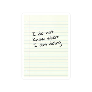 Ik weet niet wat ik doe-sticker