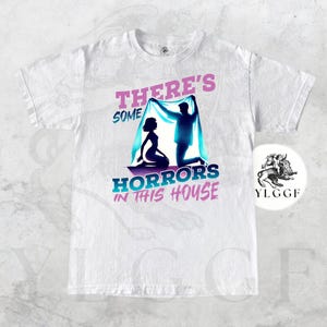 Theres Some Horrors in This House T-Shirt | Funny Halloween Tee | Spooky Retro Graphic Shirt | Horror Pun Shirt for Women or Couples