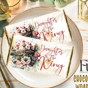 Daughter of the King, Child of God, Chocolate Bar Wrapper, Candy Bar Favor Label, Printable Candy Bar Wrapper, Gift idea for her, Inspiring