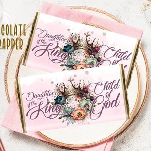 Daughter of the King, Child of God, Chocolate Bar Wrapper, Candy Bar Favor Label, Printable Candy Bar Wrapper, Gift idea for her, Inspiring